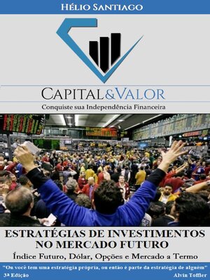 cover image of Estratégias de Investimentos no Mercado Futuro--Termo, Contratos Futuros e Opções
